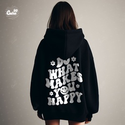 Do What Makes You Happy هودي اوفر سايز قطن باللون الأسود