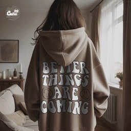 Better Things Are Coming هودي اوفر سايز قطن باللون البني
